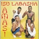 Isu Labasha - Amasi