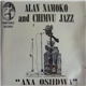 Alan Namoko And Chimvu Jazz - Ana Osiidwa