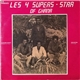 Les 4 Supers - Star Of Ghana - Les 4 Supers - Star Of Ghana